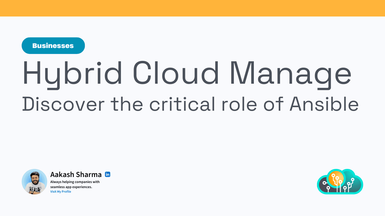 The Role of Ansible in Hybrid Cloud Environments