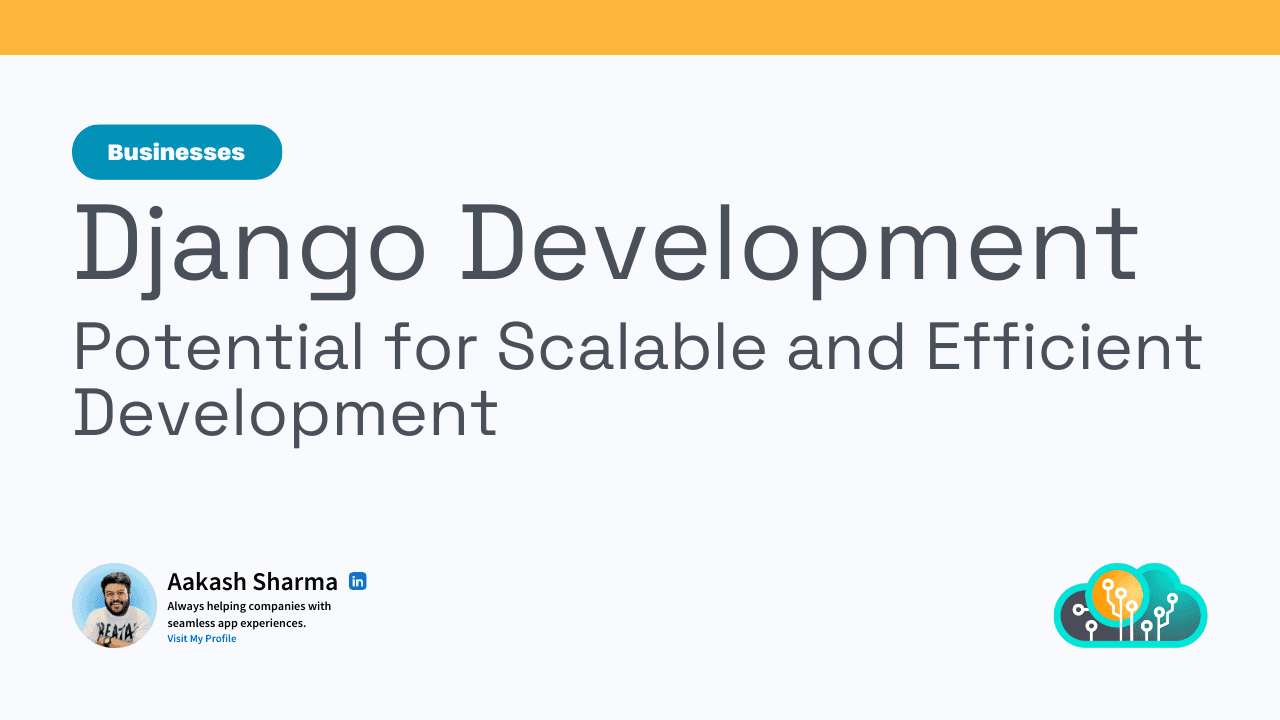 Where Django Excels A Guide to Efficient Development with OnEggy Technologies