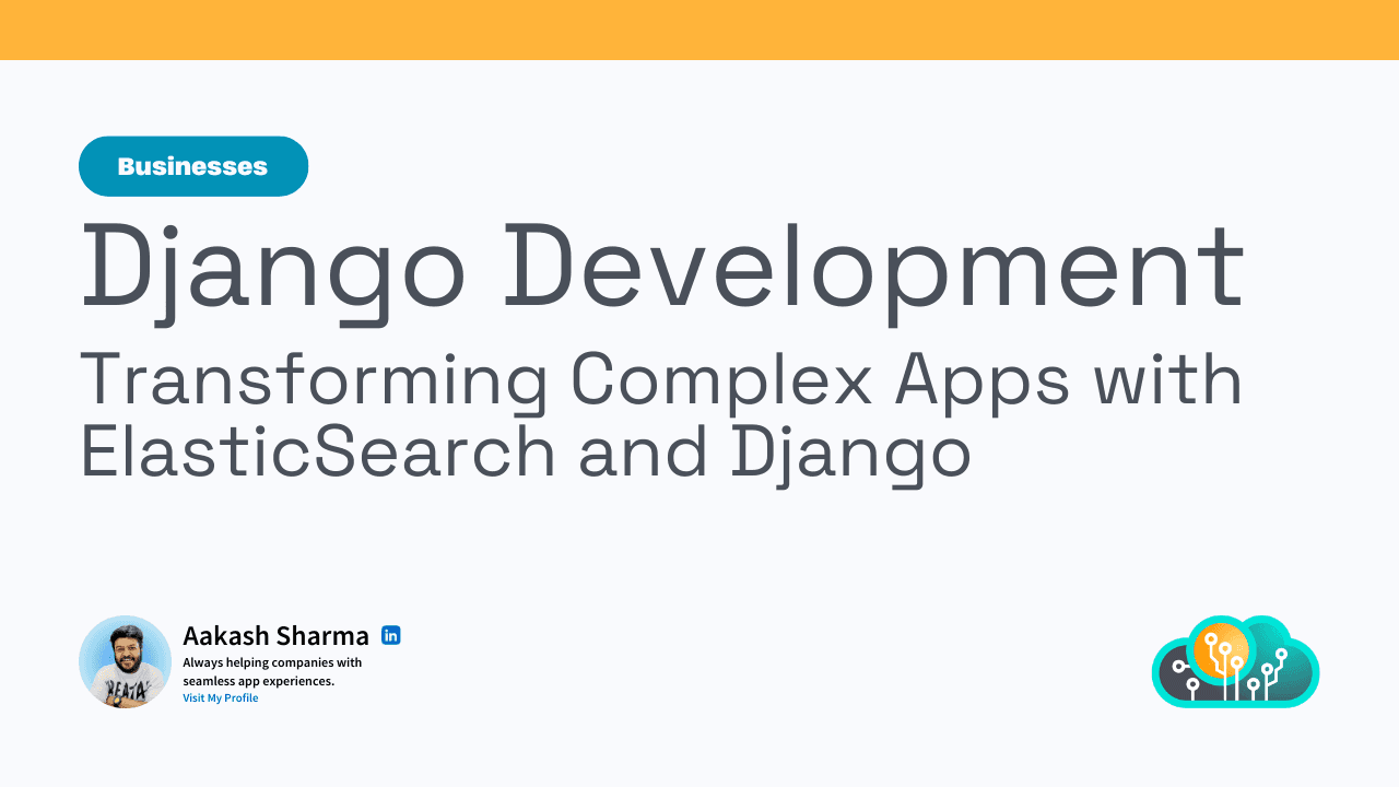 Django with Elasticsearch A Game Changer for Complex Applications by OnEggy Technologies