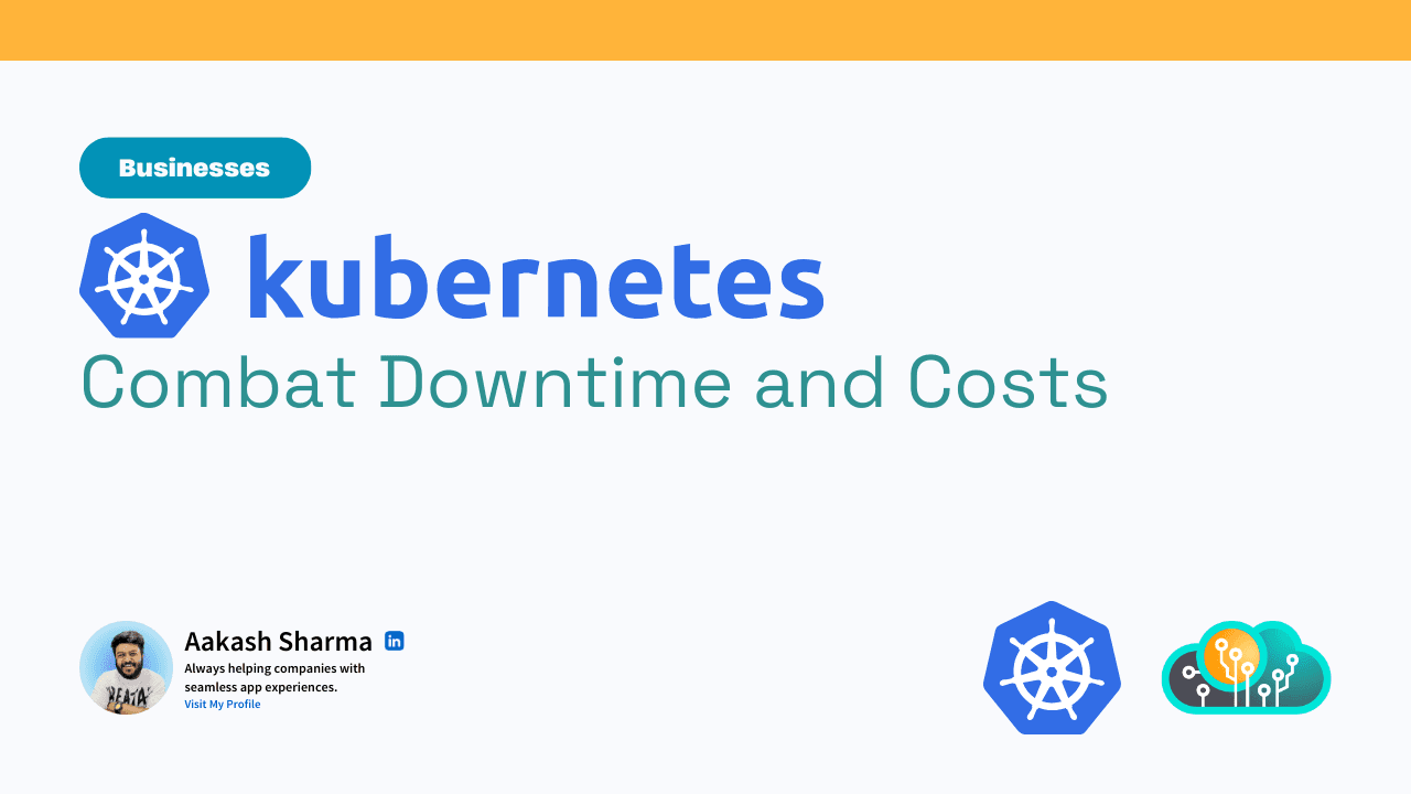 Facing Downtime and Overheads? How Kubernetes Consulting Saves the Day