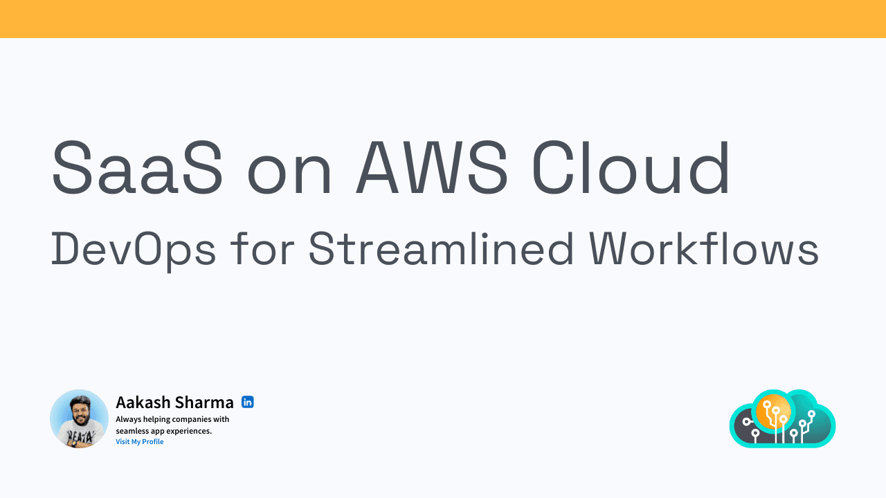 Deploying SaaS on AWS and Simplifying Workflows with DevOps by OnEggy Technologies