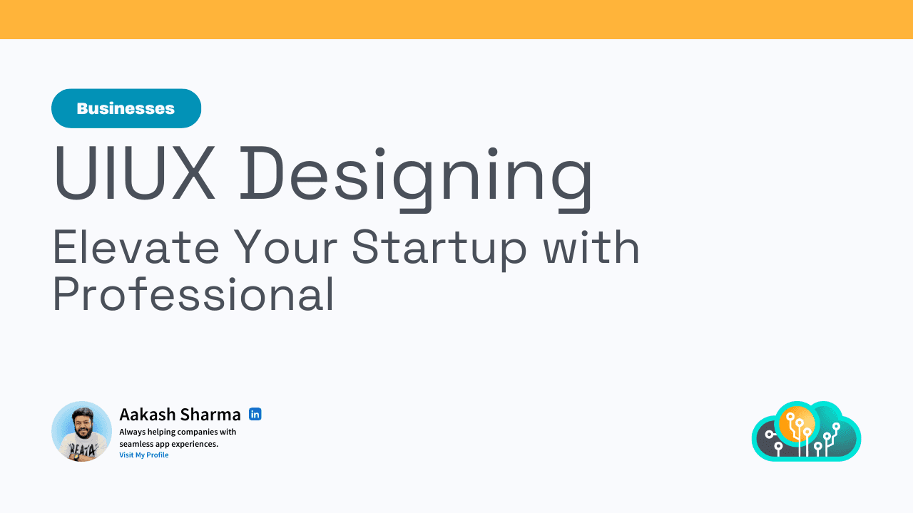 Top 5 Benefits of Professional UI/UX Design Services for Startups